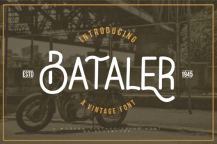 Bataler: A Vintage Display Font