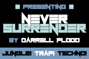 Never Surrender: A Bold Typeface for Modern Design