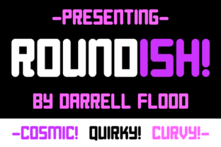 Roundish: A Friendly Font for Business Branding