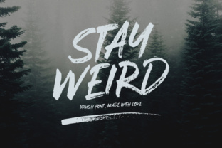 Stay Weird Font for Bold Design