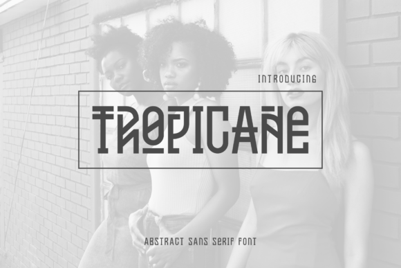 Tropicane: A Font for Business Brilliance