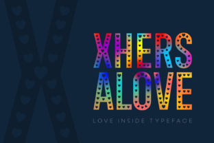 Xhers Alove: A Sweet Display Font